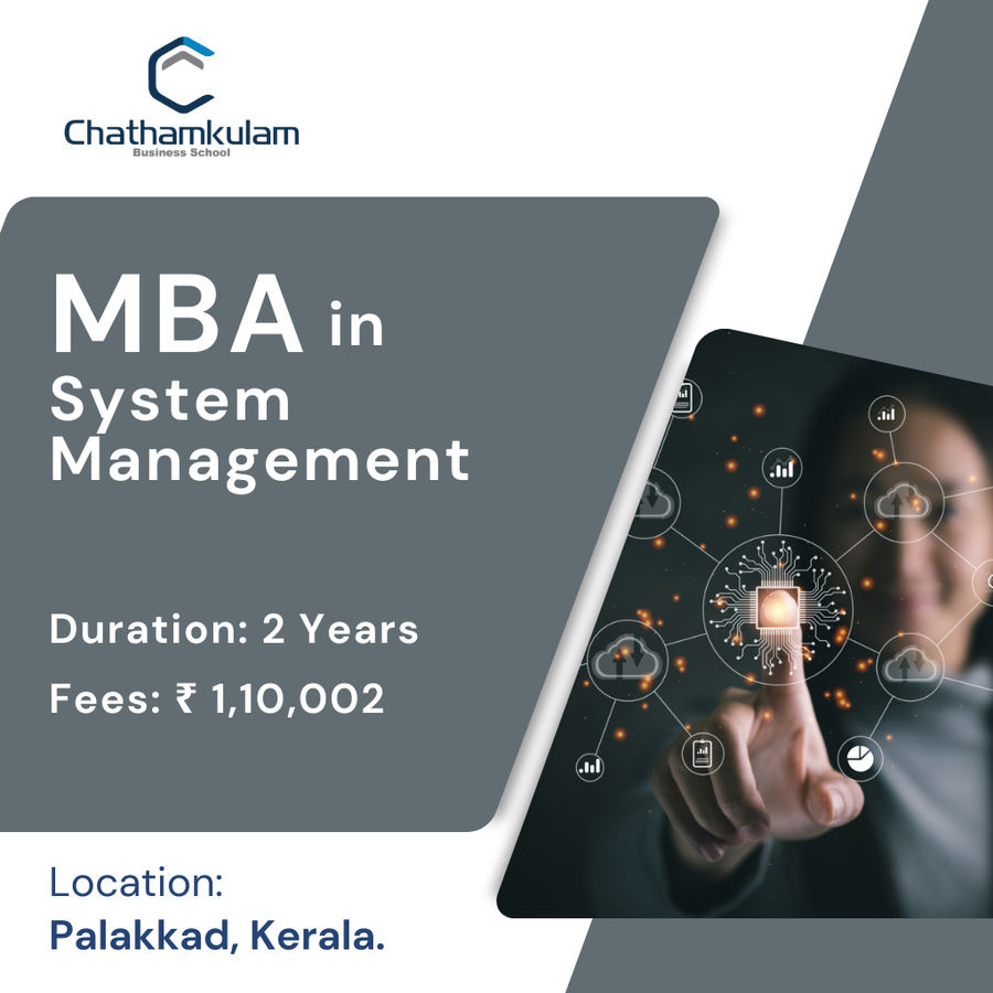 MBA in System Management at CHATHAMKULAM BUSINESS SCHOOL, Kerala - Other